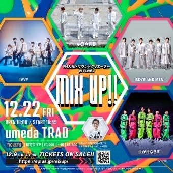 FM大阪×サウンドクリエーター presents　MIX UP!!
